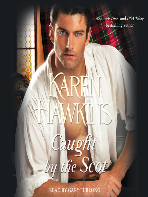 Title details for Caught by the Scot by Karen Hawkins - Available